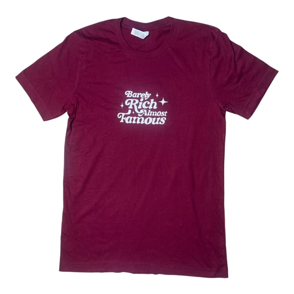 Barely Rich Almost famous sz S maroon Graphic Tee with Glitter Text